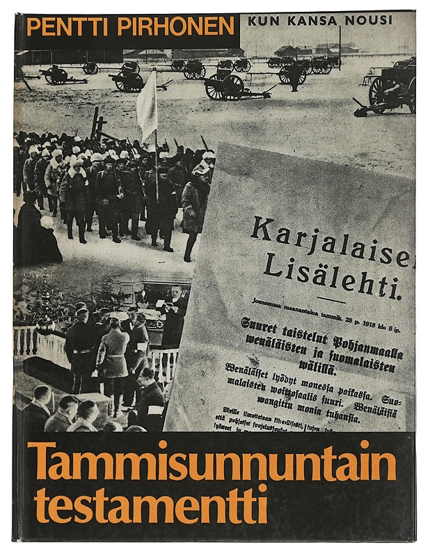Tammisunnuntain testamentti - Pentti Pirhonen - Historiakirjat - 10105446462 - 0