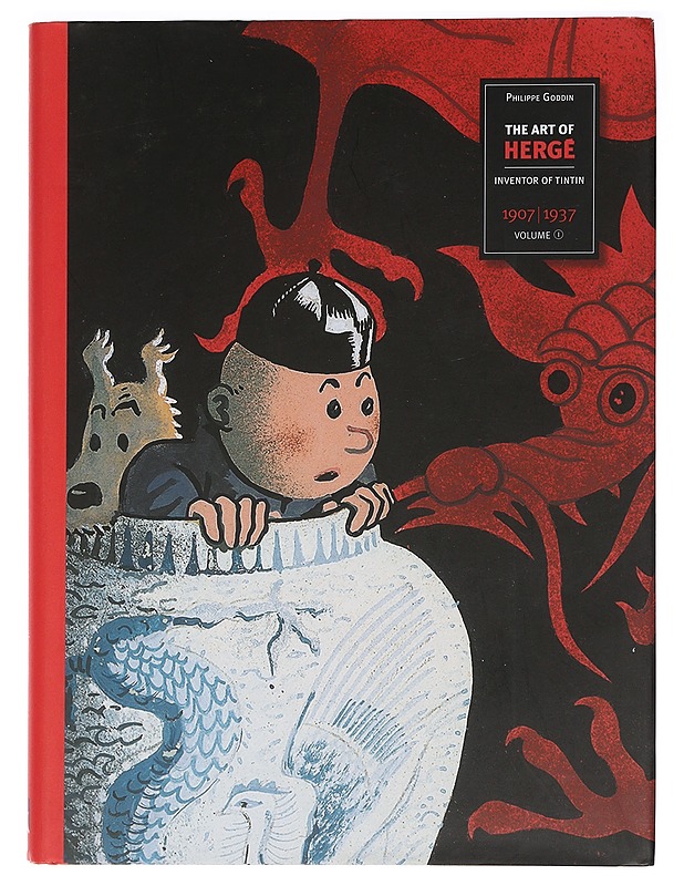 The Art of Herge: Inventor of Tintin, Volume 1, 1907-1937 - Goddin, Phillipe  - Sarjakuvat - 10105446557 - 0
