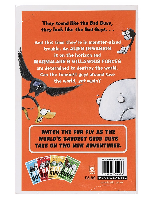 The bad guys. Episodes 9 & 10 - Aaron Blabey - Lastenkirjat - 10105446596 - 1