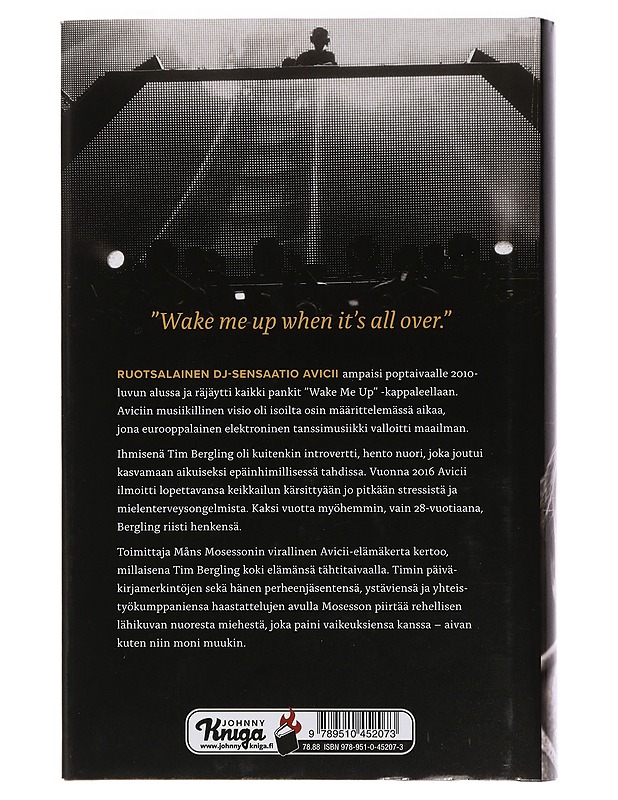 Tim : Aviciin elämäkerta - Mosesson, Måns - Elämäkerrat ja muistelmat - 10105446604 - 1