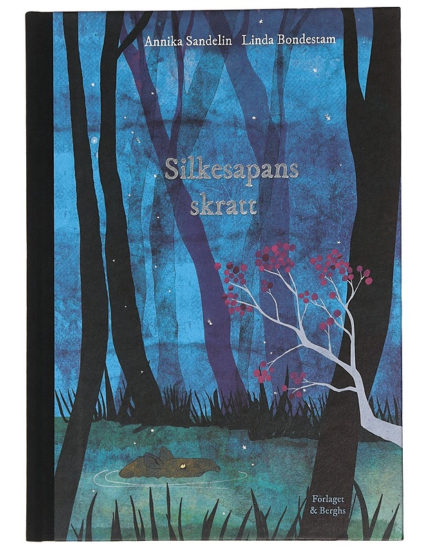 Silkesapans skratt - Sandelin, Annika - Lastenkirjat - 10105446627 - 0