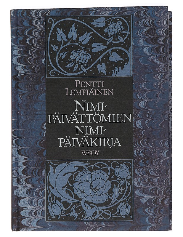 Nimipäivättömien nimipäiväkirja - Pentti Lempiäinen - Romaanit ja novellit - 10105446637 - 0