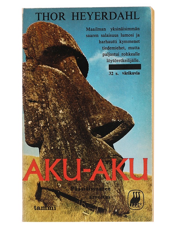 Aku-aku: Pääsiäissaaren arvoitus - Heyerdahl, Thor - Elämäkerrat ja muistelmat - 10105446673 - 0