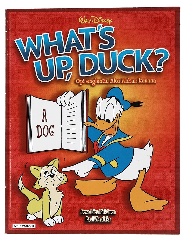 What's up, Duck? : opi englantia Aku Ankan kanssa - Pitkänen, Eeva-Liisa - Harrastekirjat - 10105446732 - 0