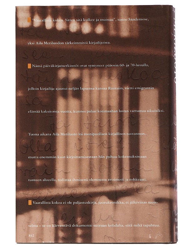 Vaarallista kokea : päiväkirja vuosilta1953-1975 - Aila Meriluoto - Elämäkerrat ja muistelmat - 10105446779 - 1