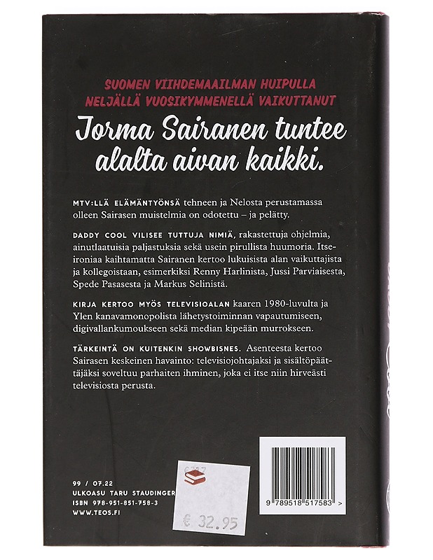 Daddy Cool : kolme vuosikymmentä televisiomaailman huipulla - Sairanen, Jorma - Elämäkerrat ja muistelmat - 10105446792 - 1
