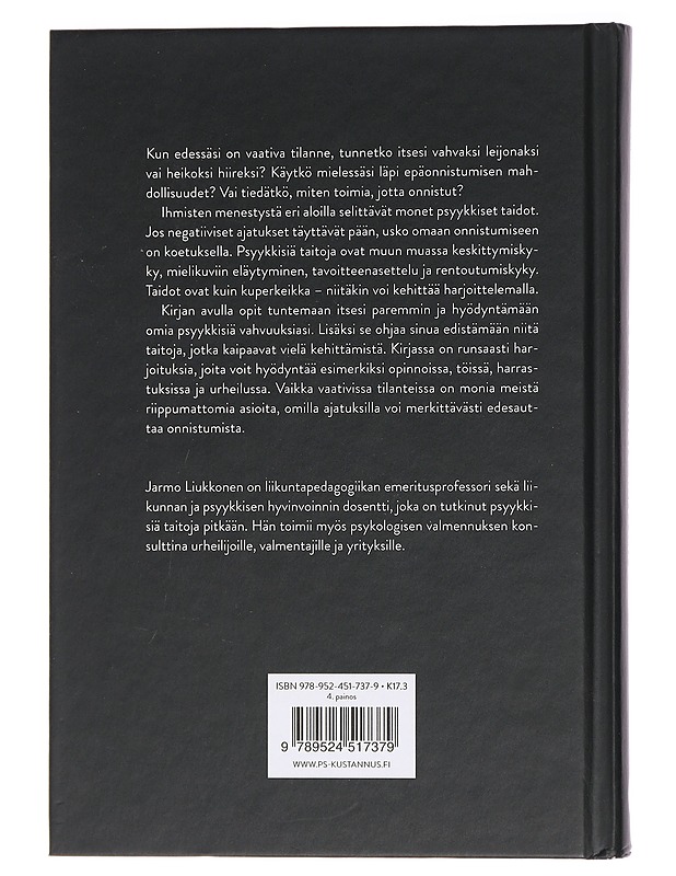 Psyykkinen vahvuus : mielen taitojen harjoituskirja - Jarmo Liukkonen - Tietokirjat ja oppaat - 10105446791 - 1