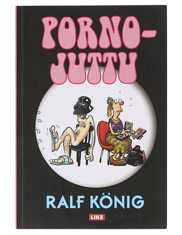 Pornojuttu - König, Ralf - Sarjakuvat - 10105446800 - 0
