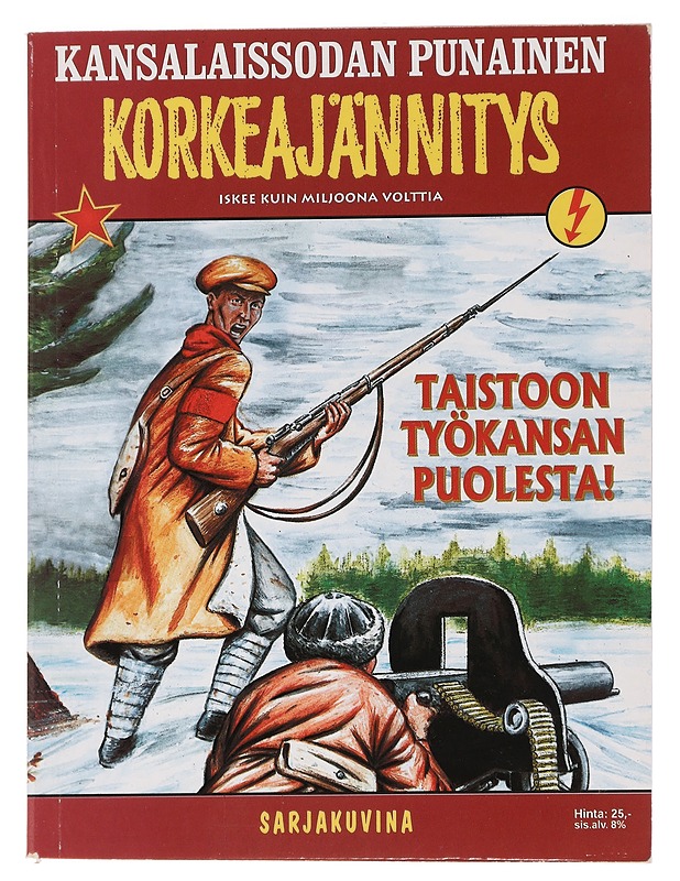 Kansalaissodan punainen korkeajännitys : taistoon työkansan puolesta - Samson - Sarjakuvat - 10105446820 - 0