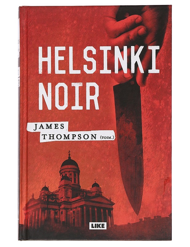 Helsinki noir - Thompson, James - Romaanit ja novellit - 10105446832 - 0