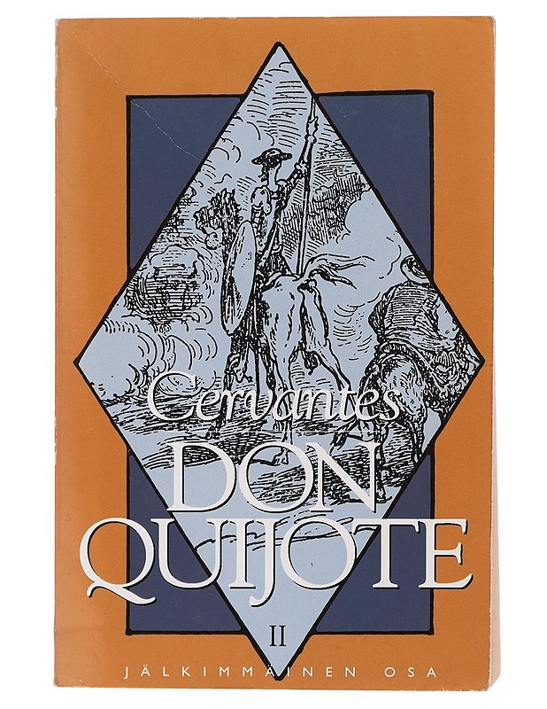 Don Quijote II : jälkimmäinen osa - Cervantes Saavedra, Miguel de - Romaanit ja novellit - 10105446830 - 0
