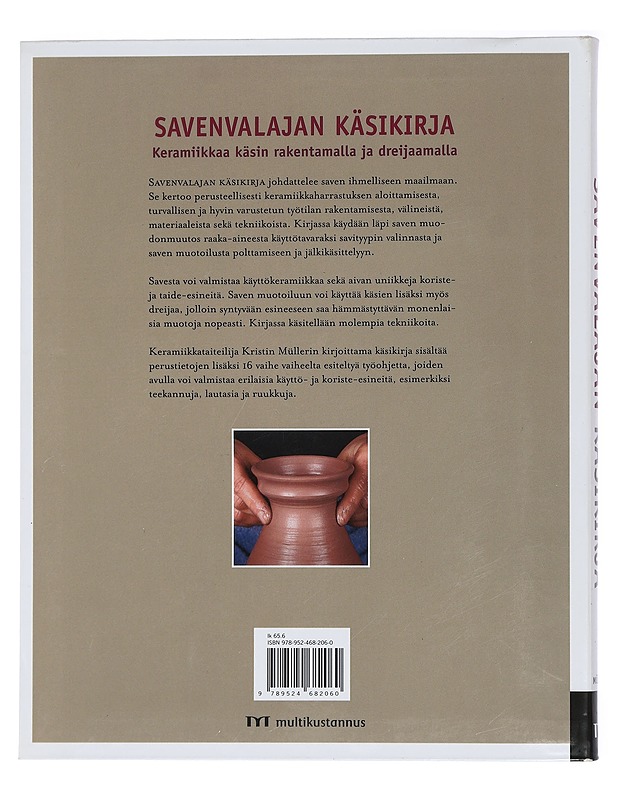 Savenvalajan käsikirja : keramiikkaa käsin rakentamalla ja dreijaamalla - Müller, Kristin - Tietokirjat ja oppaat - 10105446917 - 1