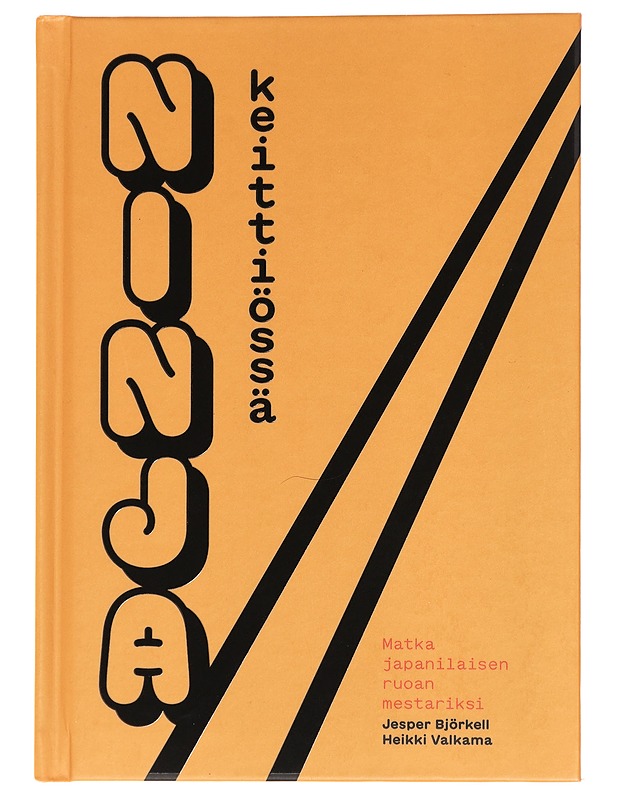 Ninja keittiössä : matka japanilaisen ruoan mestariksi - Björkell, Jesper - Ruokakirjat - 10105446923 - 0