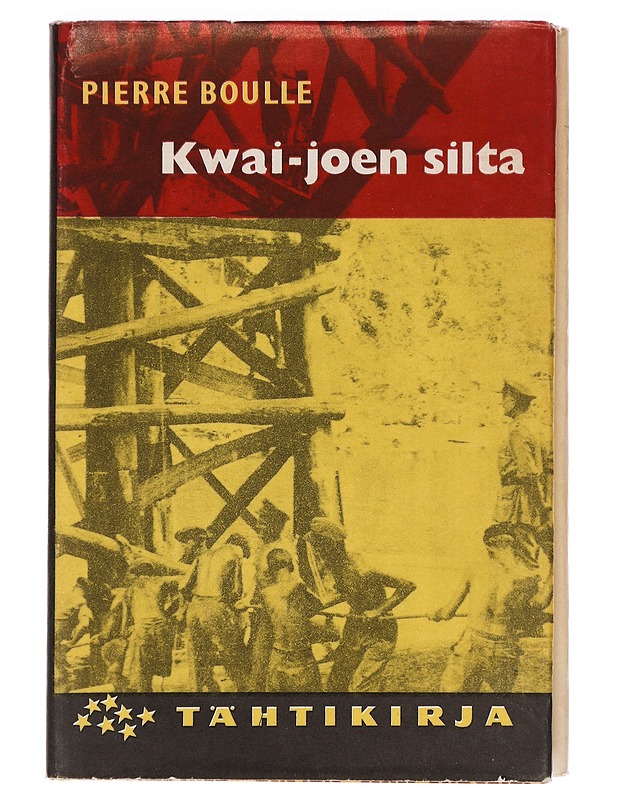 Kwai-joen silta - Boulle, Pierre - Romaanit ja novellit - 10105446988 - 0