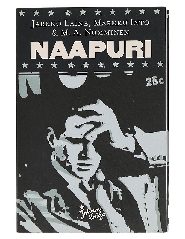 Naapuri - Laine, Jarkko - Romaanit ja novellit - 10105447044 - 0