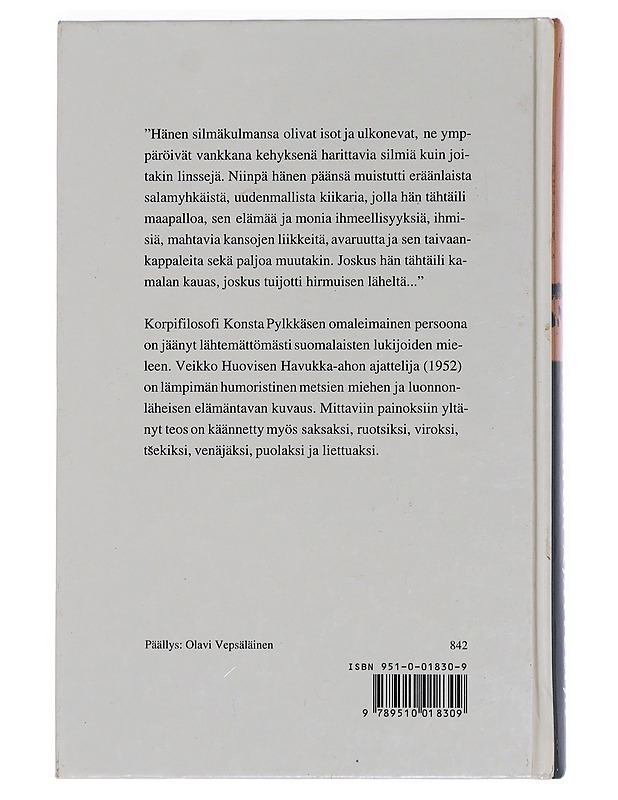 Havukka-ahon ajattelija - Veikko Huovinen - Elämäkerrat ja muistelmat - 10105447068 - 1