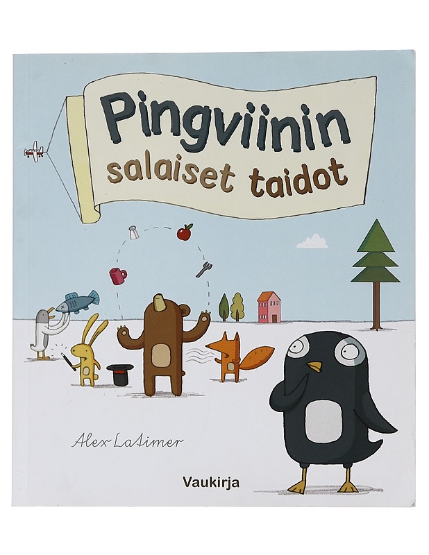 Pingviinin salaiset taidot - Alex Latimer - Lastenkirjat - 10105447073 - 0