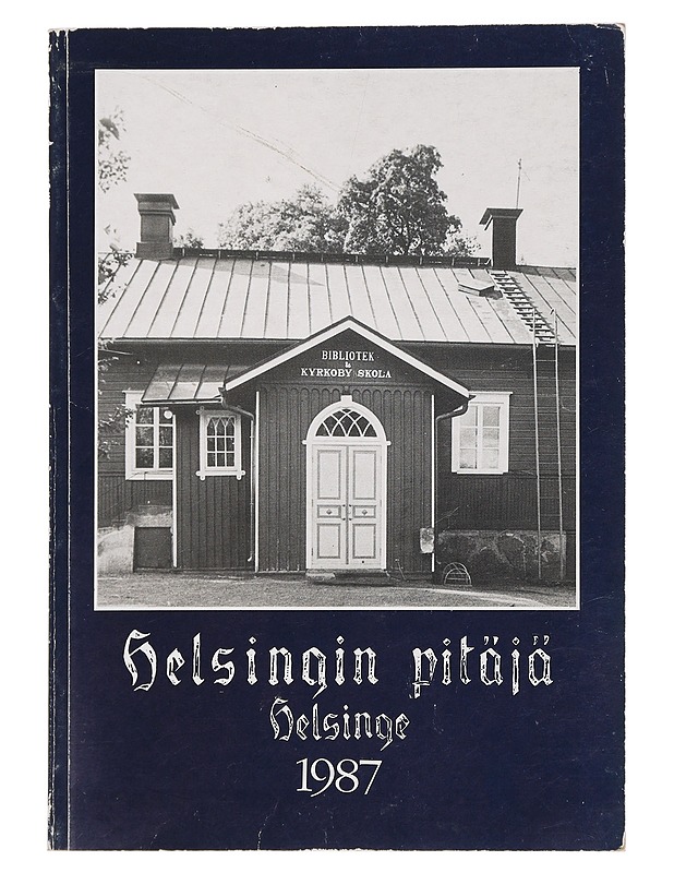 Helsingin pitäjä helsinge 1987 - Historiakirjat - 10105447080 - 0