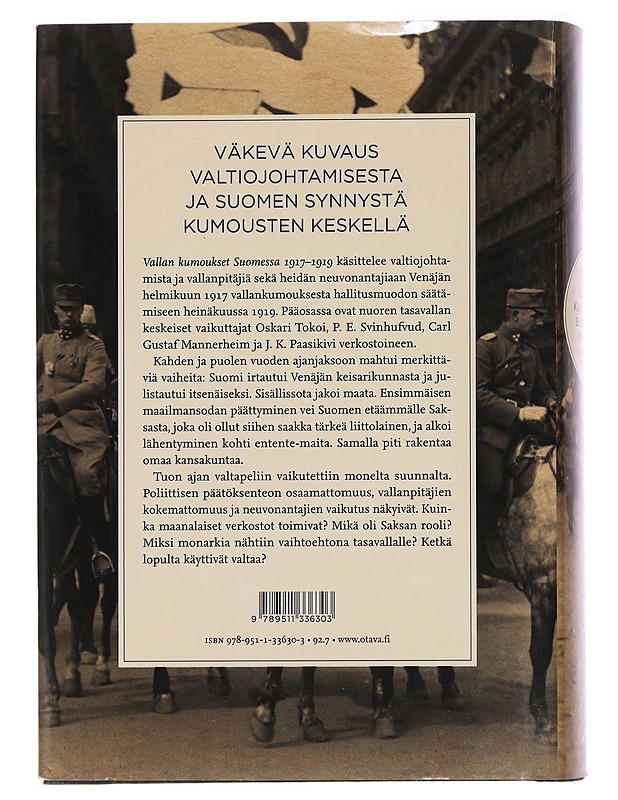 Vallan kumoukset Suomessa 1917-1919 : Suomi ja vallan verkostot - Tiihonen, Seppo - Historiakirjat - 10105447101 - 1