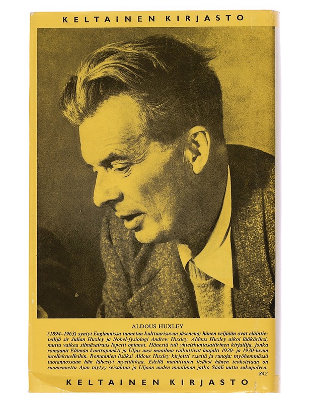 Uljas uusi maailma - Huxley, Aldous - Romaanit ja novellit - 10105447129 - 1