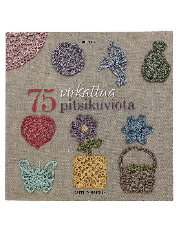 75 virkattua pitsikuviota - Sainio, Caitlin - Tietokirjat ja oppaat - 10105447170 - 0