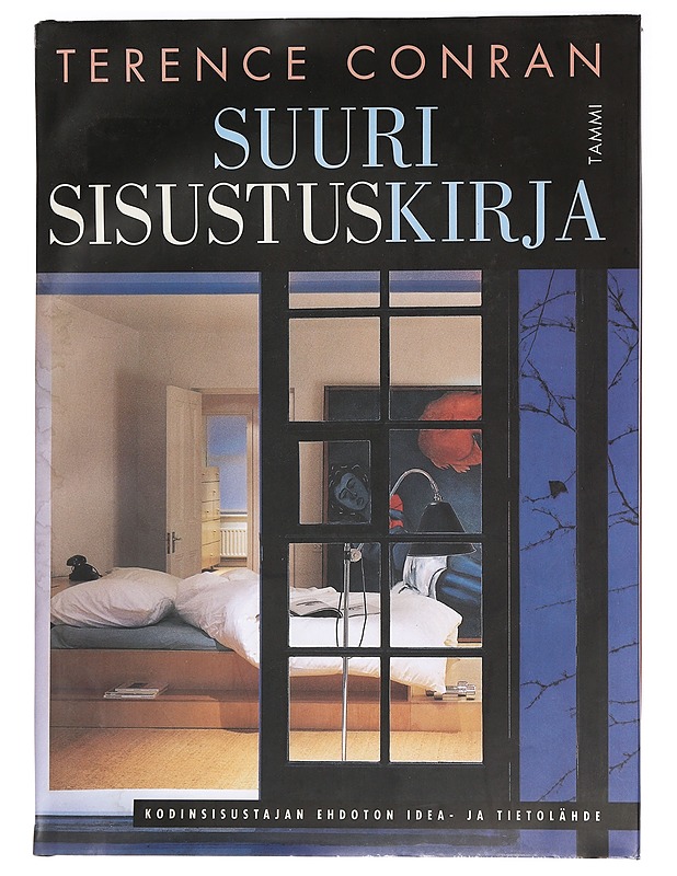 Suuri sisustuskirja - Conran, Terence - Tietokirjat ja oppaat - 10105447190 - 0