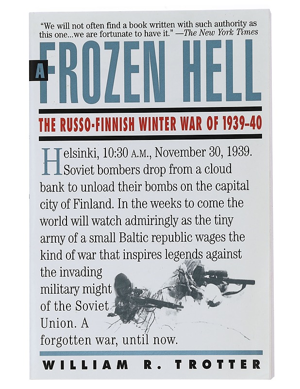 A frozen hell : the Russo-Finnish winter war of 1939-1940 - William R. Trotter - Historiakirjat - 10105447215 - 0