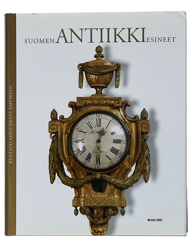 Suomen antiikkiesineet 2 : Kustavilaisuudesta empireen - Kokki, Kari-Paavo - Tietokirjat ja oppaat - 10105447219 - 0
