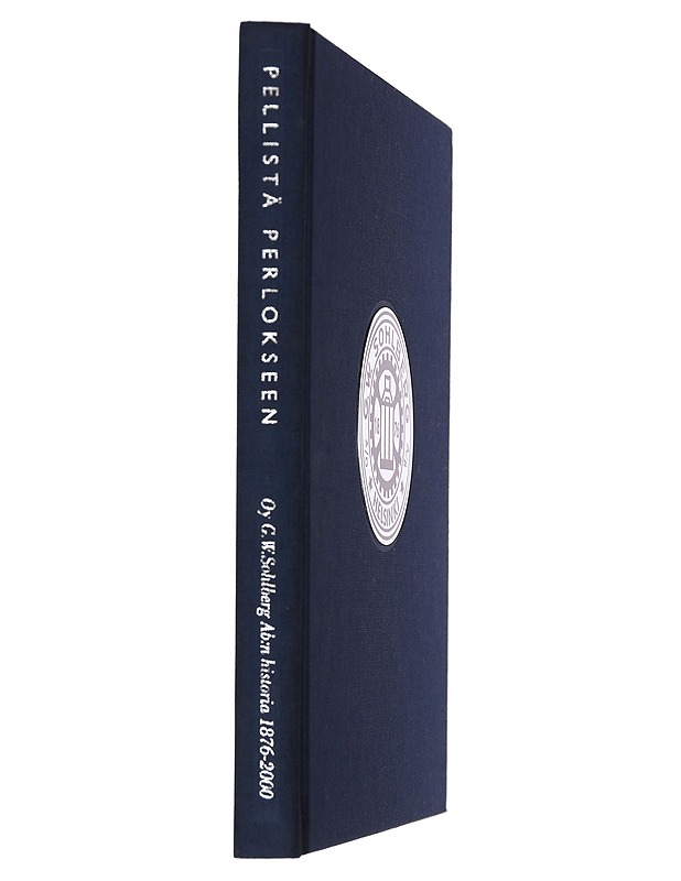 Pellistä Perlokseen : Oy G. W. Sohlberg Ab:n historia 1876-2001 - Historiakirjat - 10105447236 - 1