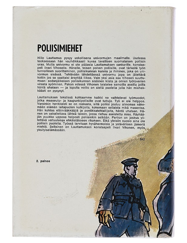 Poliisimiehet - Niilo Lauttamus - Kaunokirjallisuus - 10105447249 - 1
