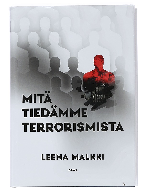 Mitä tiedämme terrorismista - Leena Malkki - Historiakirjat - 10105447260 - 0