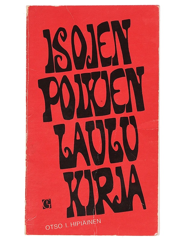 Isojen poikien laulukirja - Otso I. Hipiäinen - Musiikki- ja elokuvakirjat - 10105447276 - 0