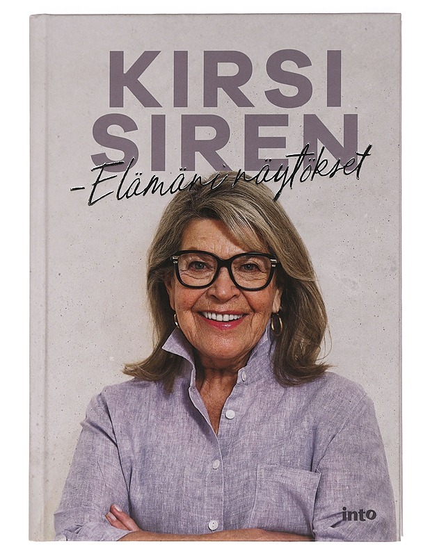 Elämäni näytökset - Sirén, Kirsi - Elämäkerrat ja muistelmat - 10105447302 - 0