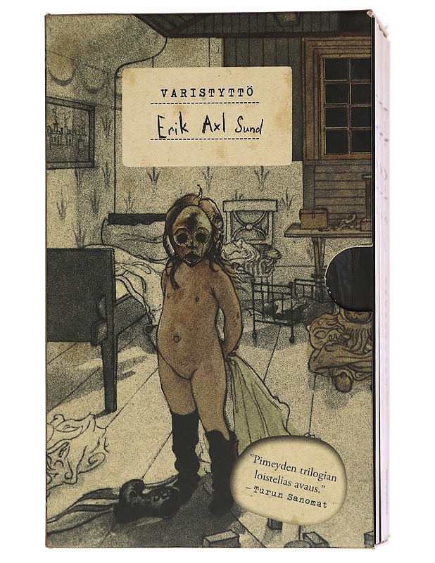 Varistyttö/Varjojen huone/Unissakulkija-trilogia - Sund, Erik Axl - K-18 - Jännitys ja dekkarit - 10105447413 - 4
