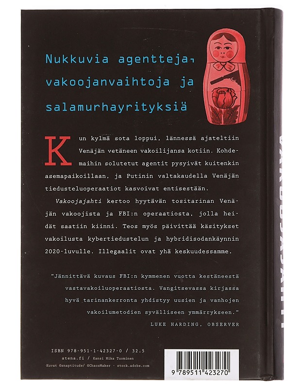 Vakoojajahti : Putinin salaiset agentit ja heidän jäljittäjänsä - Corera, Gordon - Historiakirjat - 10105447384 - 1