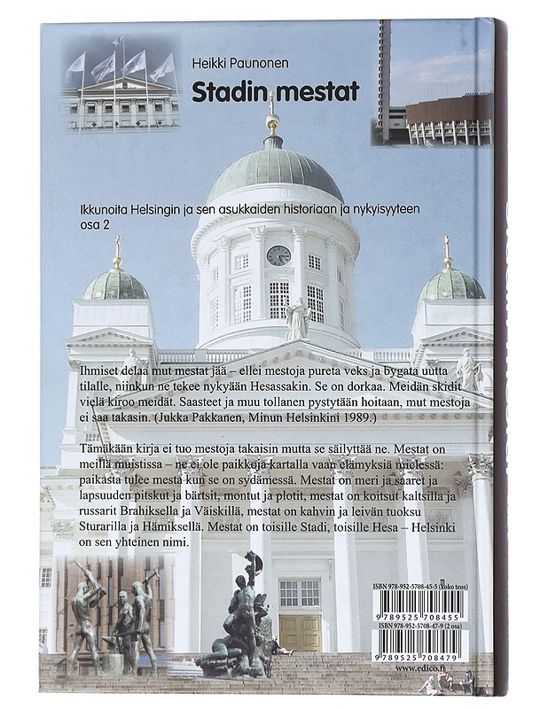 Stadin mestat : ikkunoita Helsingin ja sen asukkaiden historiaan ja nykyisyyteen. Osa 2 - Paunonen, Heikki - Tietokirjat ja oppaat - 10105447435 - 1