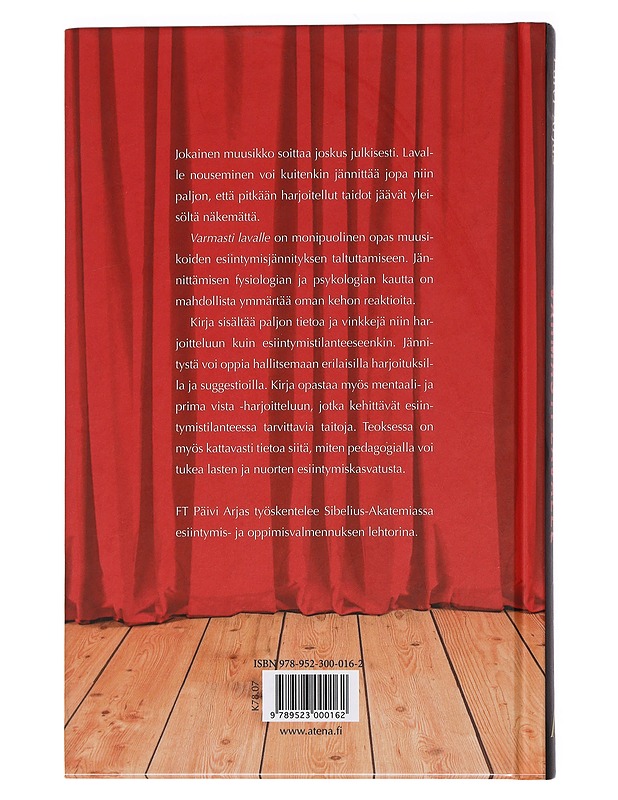 Varmasti lavalle : muusikoiden esiintymisvalmennus - Arjas, Päivi - Tietokirjat ja oppaat - 10105447472 - 1