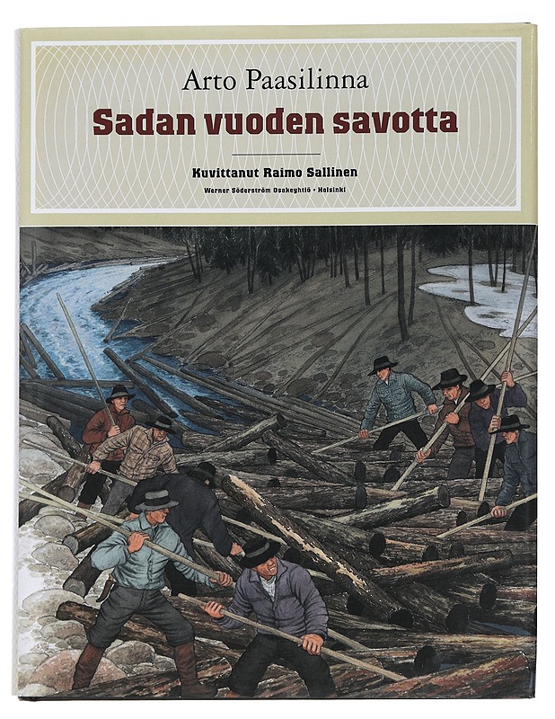 Sadan vuoden savotta - Paasilinna, Arto - Historiakirjat - 10105447524 - 0