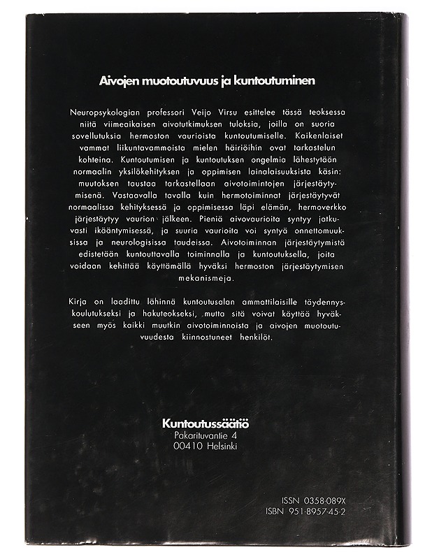 Aivojen muotoutuvuus ja kuntoutuminen - Veijo Virsu - Tietokirjat ja oppaat - 10105447546 - 1