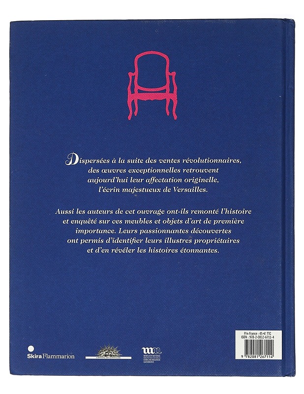 Le château de Versailles raconte le Mobilier national - Jean-Jacques Gautier, Bertrand Rondot - Tietokirjat ja oppaat - 10105447587 - 1