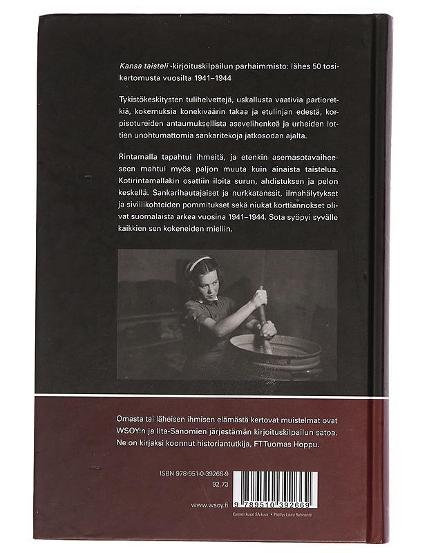 Kansa taisteli : sodan monet todellisuudet - Hoppu, Tuomas - Elämäkerrat ja muistelmat - 10105447619 - 1