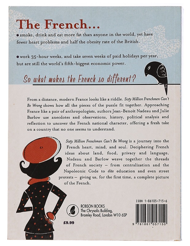 Sixty Million Frenchmen Can't Be Wrong : What Makes the French So French - Nadeau, Jean-Benoît - Tietokirjat ja oppaat - 10105447655 - 1