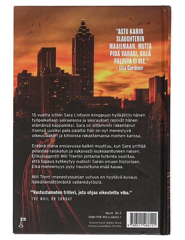 Sen yön jälkeen : Will Trent -trilleri - Slaughter, Karin - Romaanit ja novellit - 10105447658 - 1