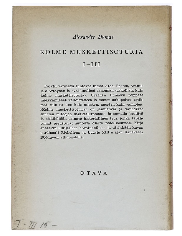 Kolme muskettisoturia 1, 2 & 3 - Alexandre Dumas - Romaanit ja novellit - 10105447670 - 2