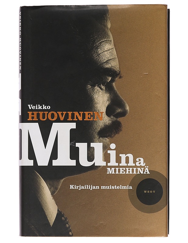 Muina miehinä : kirjailijan muistelmia - Veikko Huovinen - Elämäkerrat ja muistelmat - 10105447671 - 0