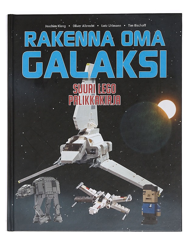 Rakenna oma galaksi : suuri Lego palikkakirja - Klang, Joachim - Tietokirjat ja oppaat - 10105447712 - 0