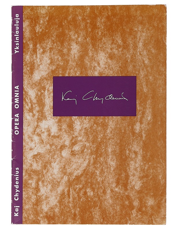 Opera omnia : Yksinlauluja - Kaj Chydenius - Tietokirjat ja oppaat - 10105447718 - 0