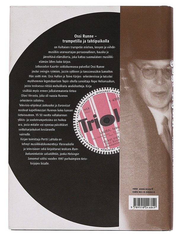 Ossi Runne : trumpetilla ja tahtipuikolla - Runne, Ossi - Elämäkerrat ja muistelmat - 10105447725 - 1