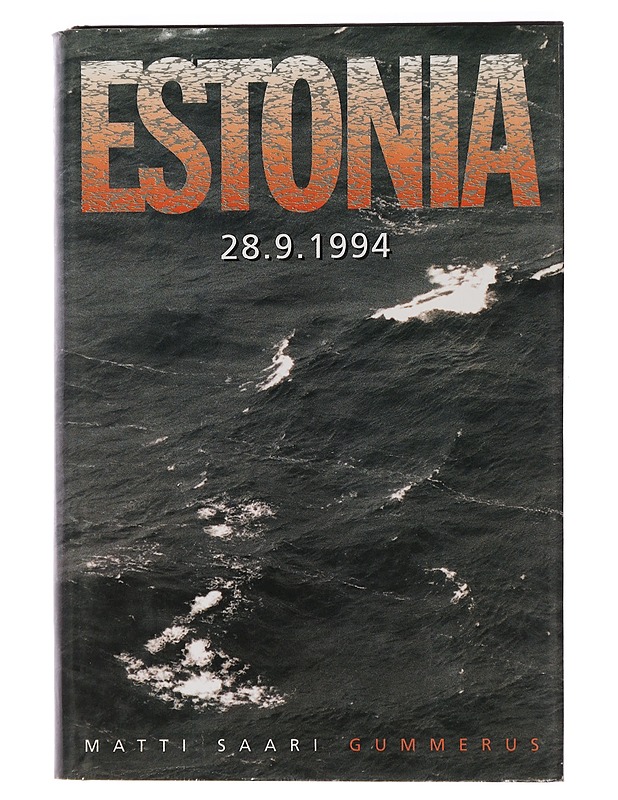Estonia - Matti Saari - Elämäkerrat ja muistelmat - 10105447761 - 0