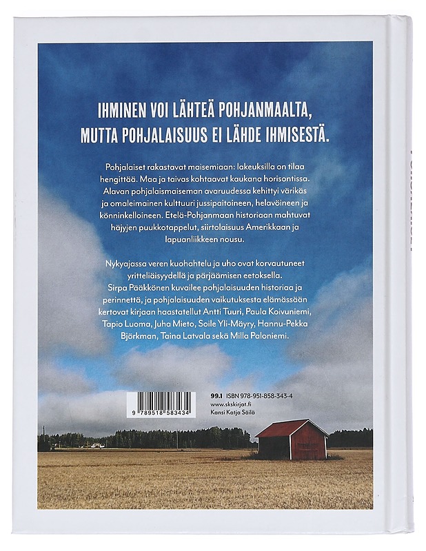 Pohjalaiset : eikä muualta kehtaas ollakkaan - Sirpa Pääkkönen - Elämäkerrat ja muistelmat - 10105447797 - 1